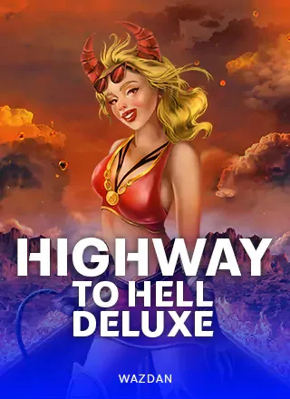 WZD Highway to Hell Deluxe เกม 369SUPERSLOT ค่ายในเครือ